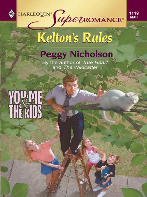 Cover of the book KELTON'S RULES by Peggy Nicholson, Harlequin