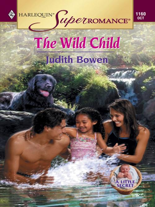 Cover of the book THE WILD CHILD by Judith Bowen, Harlequin