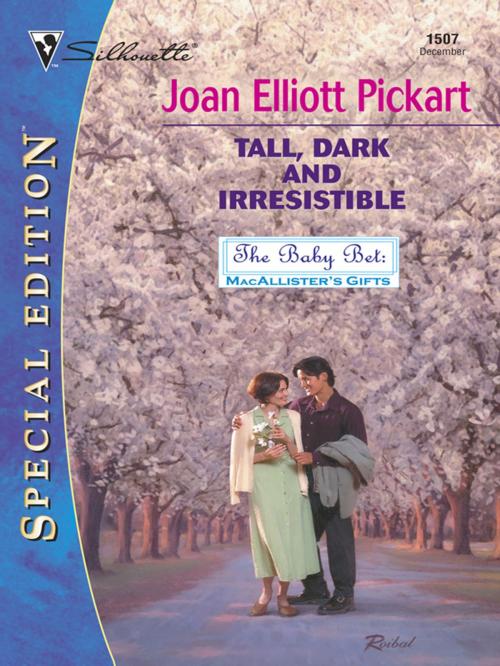 Cover of the book TALL, DARK AND IRRESISTIBLE by Joan Elliott Pickart, Silhouette