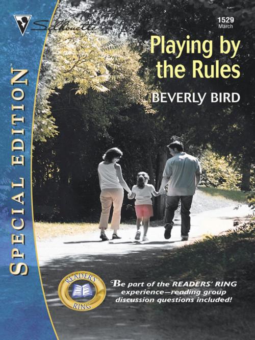 Cover of the book PLAYING BY THE RULES by Beverly Bird, Silhouette
