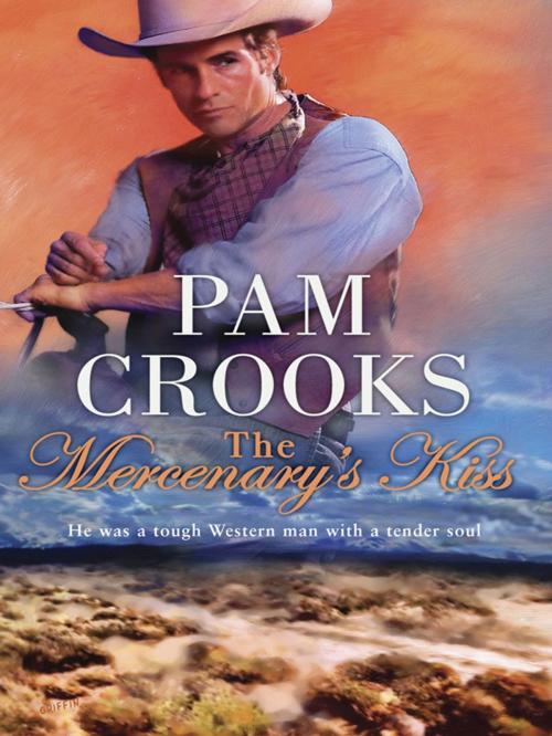 Cover of the book The Mercenary's Kiss by Pam Crooks, Harlequin