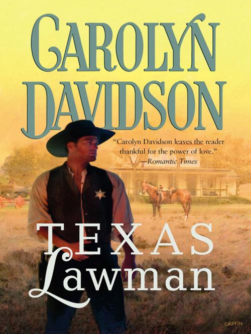 Cover of the book Texas Lawman by Carolyn Davidson, Harlequin