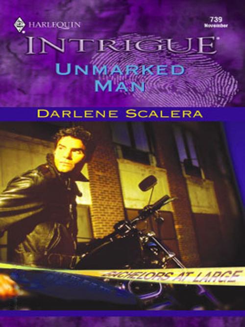Cover of the book UNMARKED MAN by Darlene Scalera, Harlequin