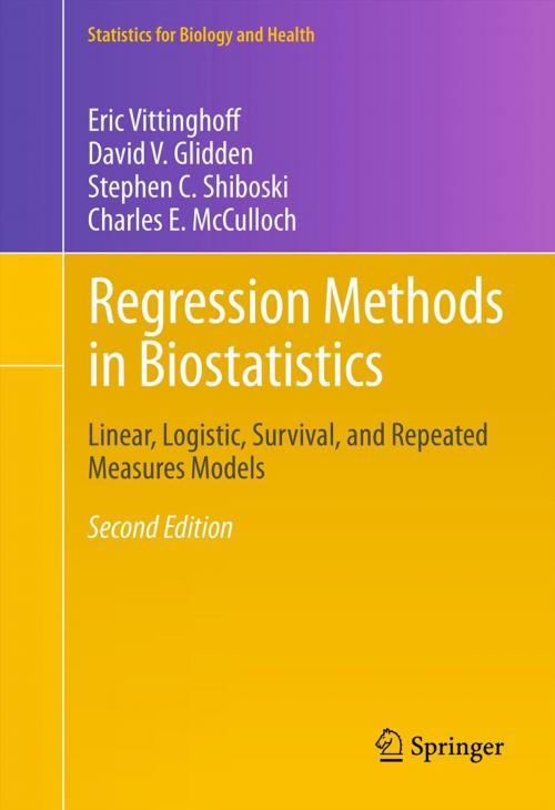 Cover of the book Regression Methods in Biostatistics by Eric Vittinghoff, David V. Glidden, Stephen C. Shiboski, Charles E. McCulloch, Springer New York