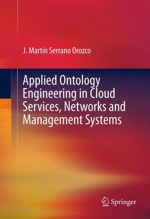 Cover of the book Applied Ontology Engineering in Cloud Services, Networks and Management Systems by J. MARTIN SERRANO, Springer New York