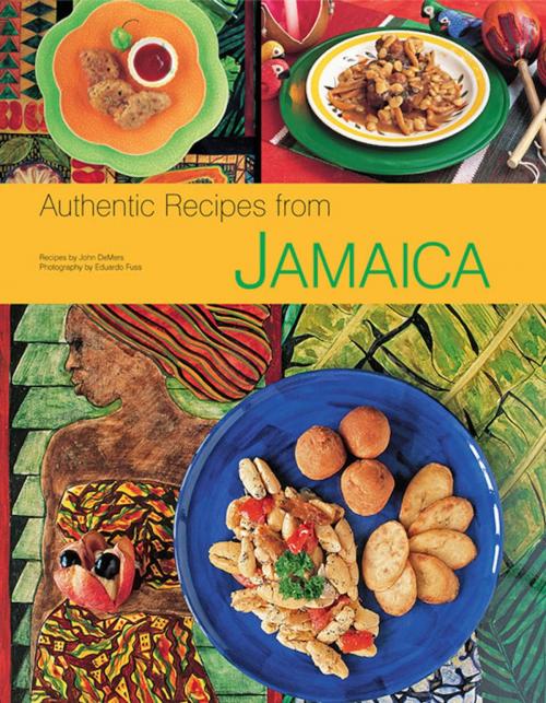 Cover of the book Authentic Recipes from Jamaica by John DeMers, Tuttle Publishing