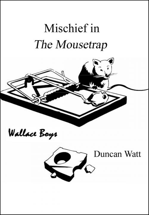 Cover of the book Mischief in 'The Mousetrap' by Duncan Watt, Duncan Watt