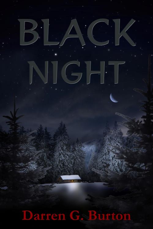 Cover of the book Black Night by Darren G. Burton, Darren G. Burton