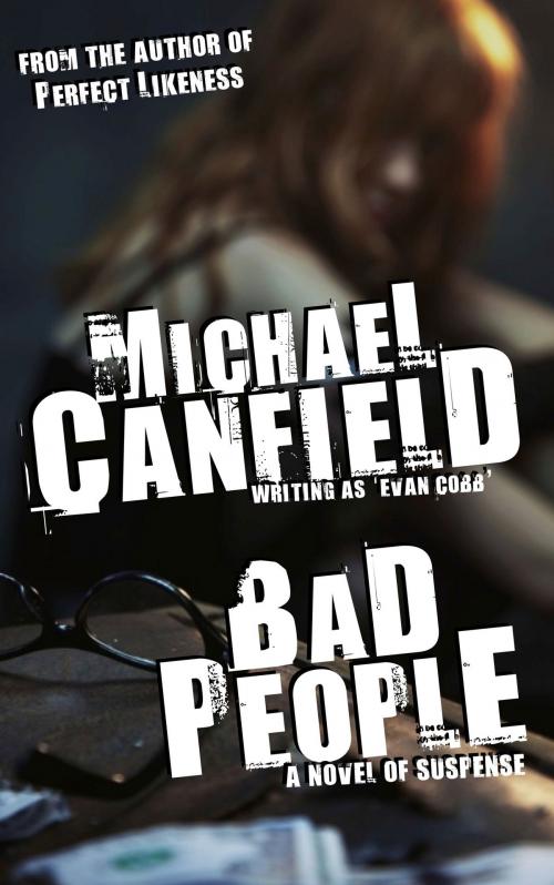 Cover of the book Bad People by Michael Canfield, Vauk House Press
