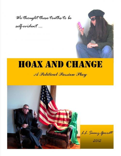 Cover of the book Hoax and Change by LL Saenz-Garrett, LL Saenz-Garrett