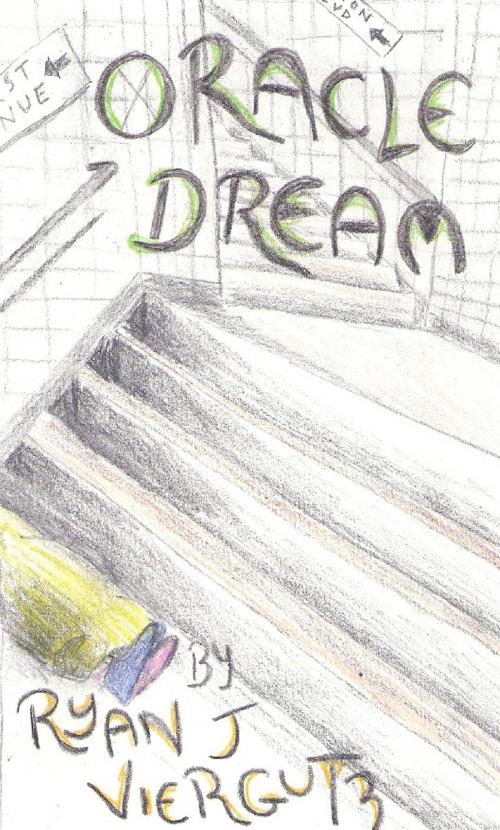 Cover of the book Oracle Dream by Ryan Viergutz, Ryan Viergutz
