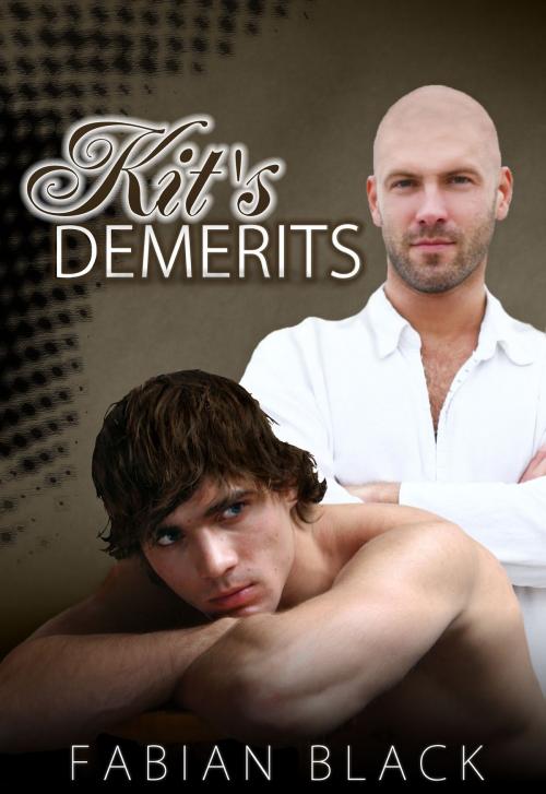 Cover of the book Kit's Demerits by Fabian Black, Fabian Black