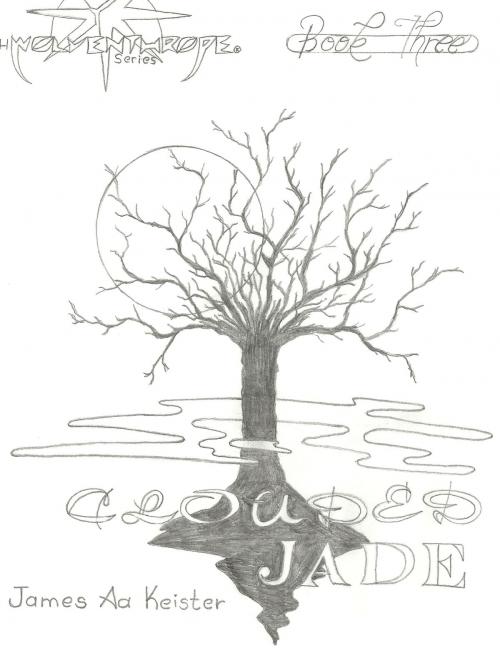 Cover of the book Clouded Jade by James Aa. Keister, James Aa. Keister