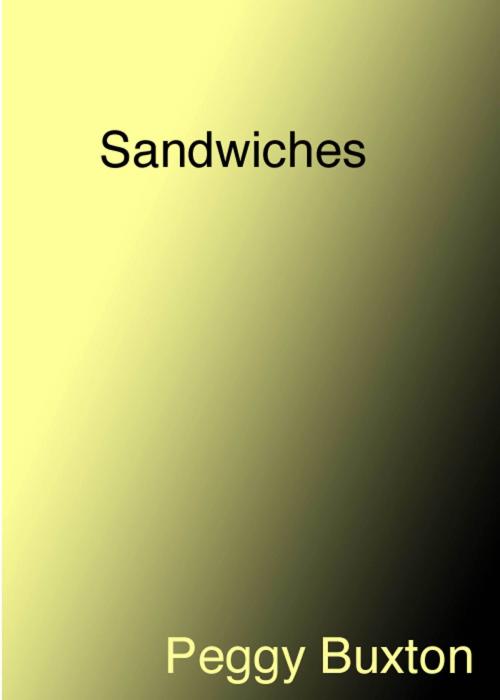 Cover of the book Sandwiches by Peggy Buxton, Peggy Buxton