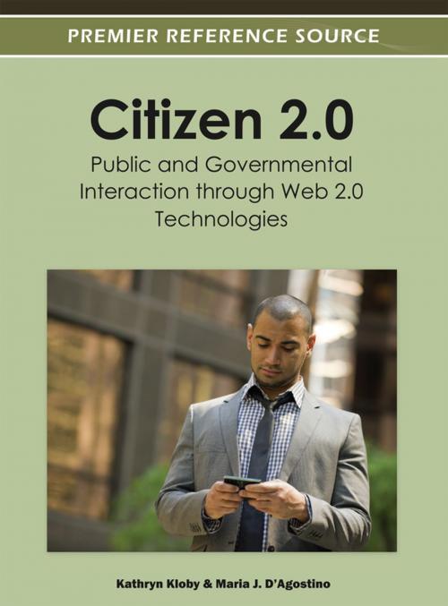 Cover of the book Citizen 2.0: Public and Governmental Interaction through Web 2.0 Technologies by , IGI Global