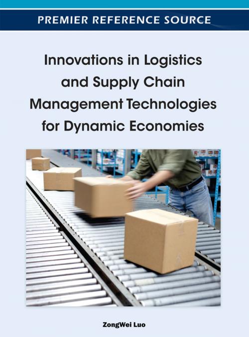 Cover of the book Innovations in Logistics and Supply Chain Management Technologies for Dynamic Economies by , IGI Global