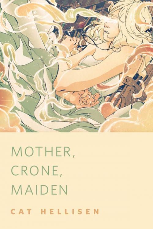 Cover of the book Mother, Crone, Maiden by Cat Hellisen, Tom Doherty Associates