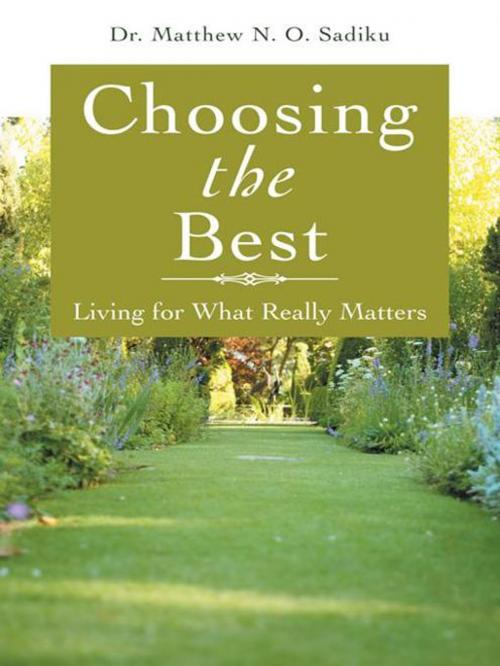 Cover of the book Choosing the Best by Matthew N.O. Sadiku, AuthorHouse