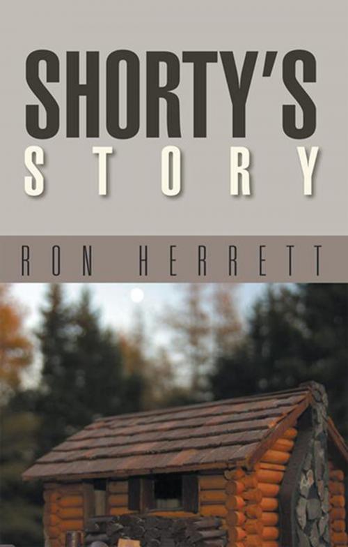 Cover of the book Shorty's Story by Ron Herrett, Xlibris US