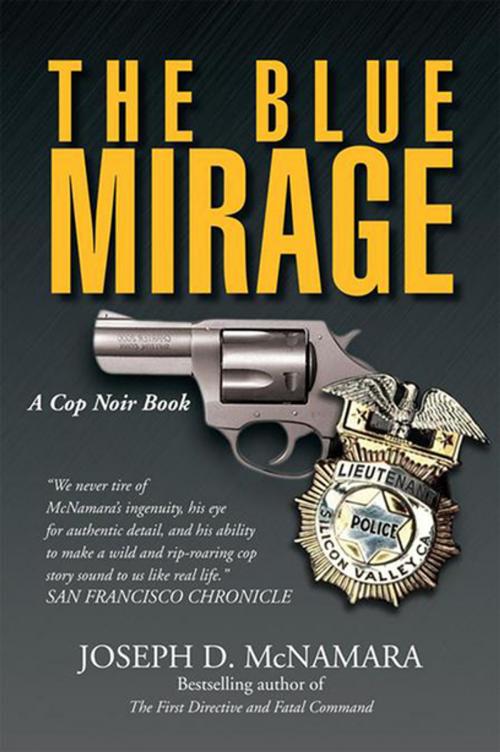 Cover of the book The Blue Mirage by Joseph D. McNamara, Xlibris US