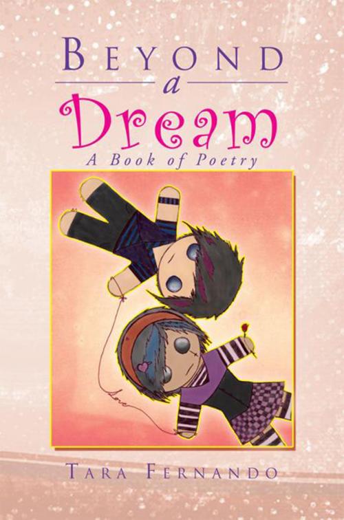 Cover of the book Beyond a Dream by Tara Fernando, Xlibris US