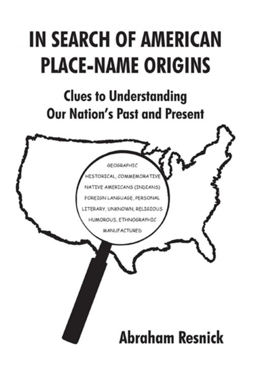 Cover of the book In Search of American Place-Name Origins by Abraham Resnick, iUniverse