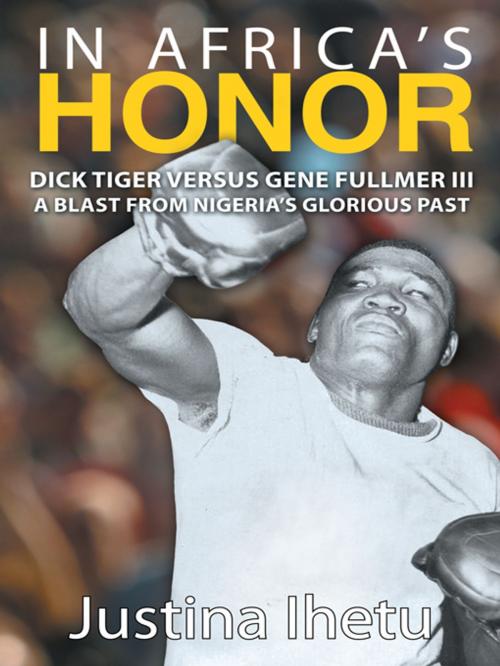 Cover of the book In Africa's Honor by Justina Ihetu, iUniverse