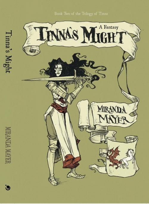Cover of the book Tinna's Might by Miranda Mayer, iUniverse
