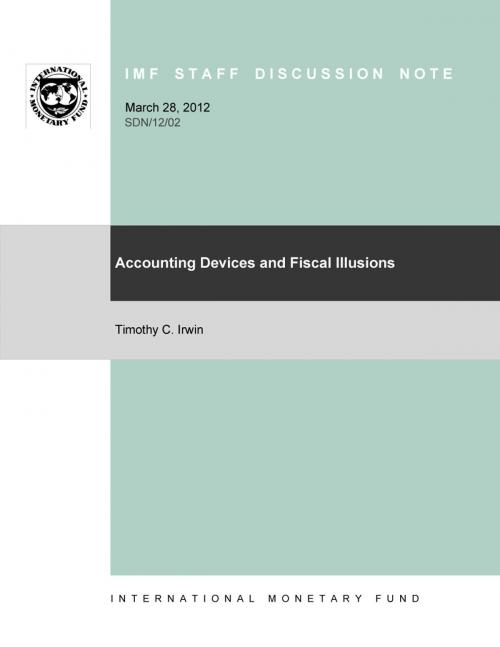 Cover of the book Accounting Devices and Fiscal Illusions by Timothy Irwin, INTERNATIONAL MONETARY FUND