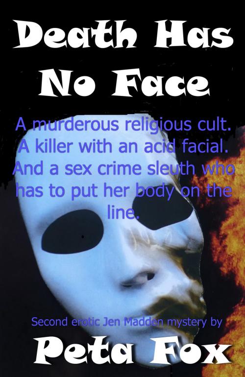 Cover of the book Death Has No Face by Peta Fox, Buzzword Books