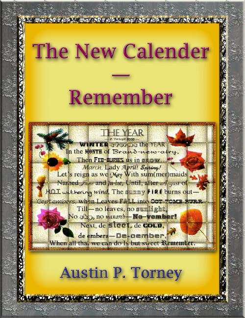 Cover of the book The New Calendar: Remember by Austin P. Torney, Austin P. Torney
