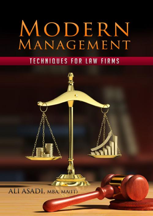 Cover of the book Modern Management Techniques for Law Firms by Ali Asadi, Ali Asadi