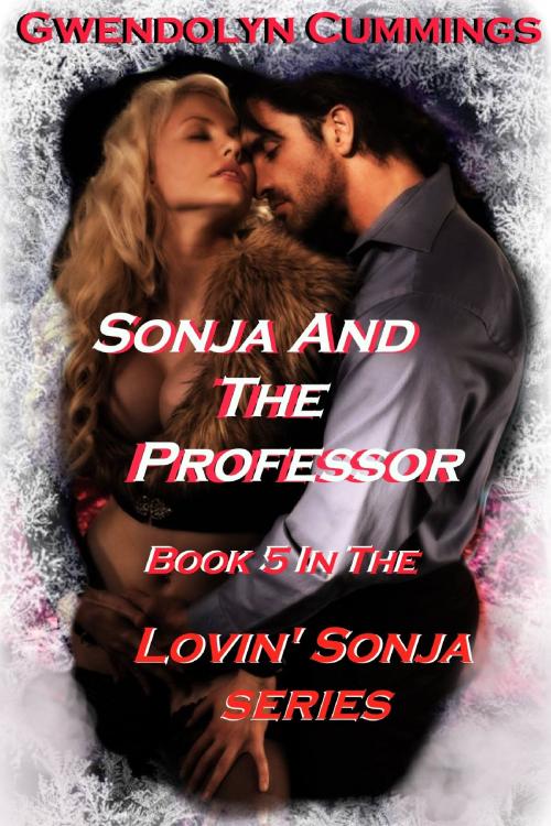 Cover of the book Sonja and the Professor by Gwendolyn Cummings, Gwendolyn Cummings
