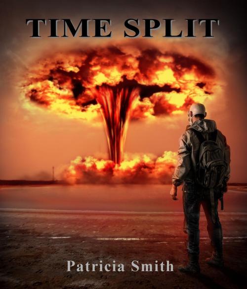 Cover of the book Time Split by Patricia Smith, Patricia Smith