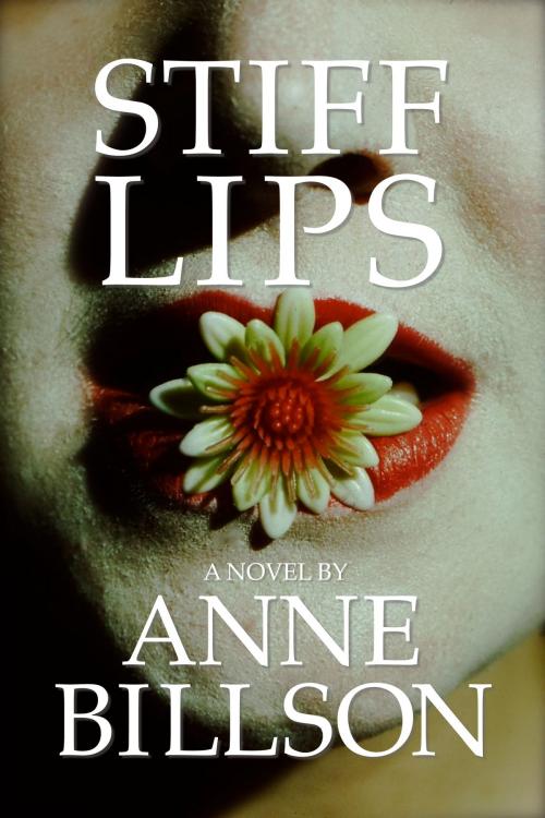 Cover of the book Stiff Lips by Anne Billson, Anne Billson