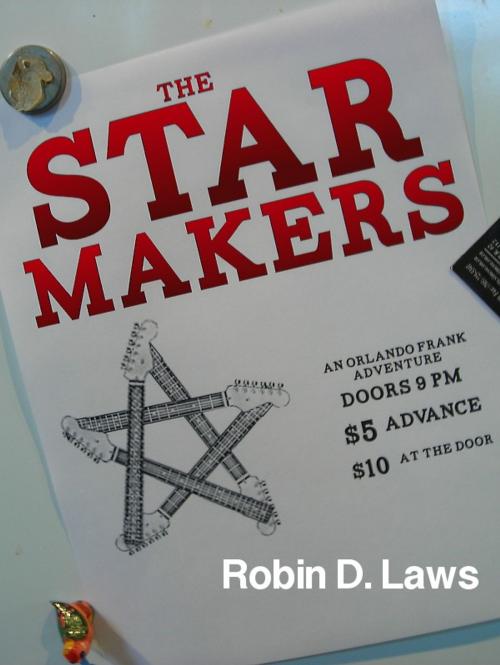 Cover of the book The Star Makers by Robin D. Laws, Robin D. Laws