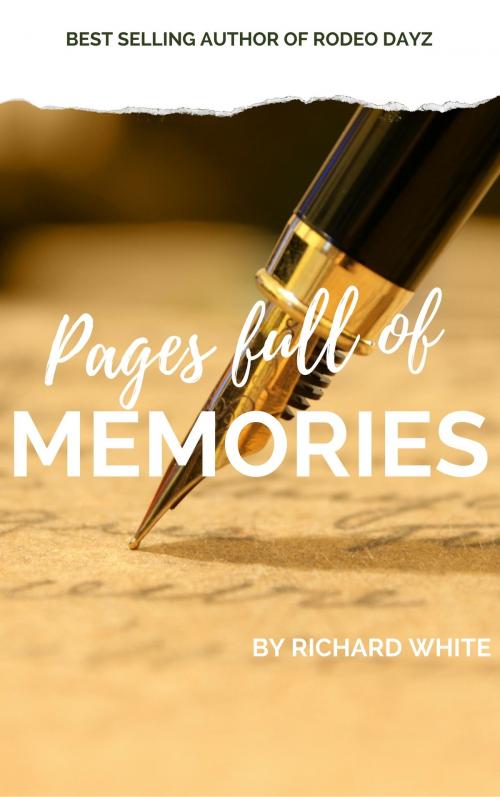 Cover of the book Pages Full of Memories by Richard White, Cedar Lane Publishing