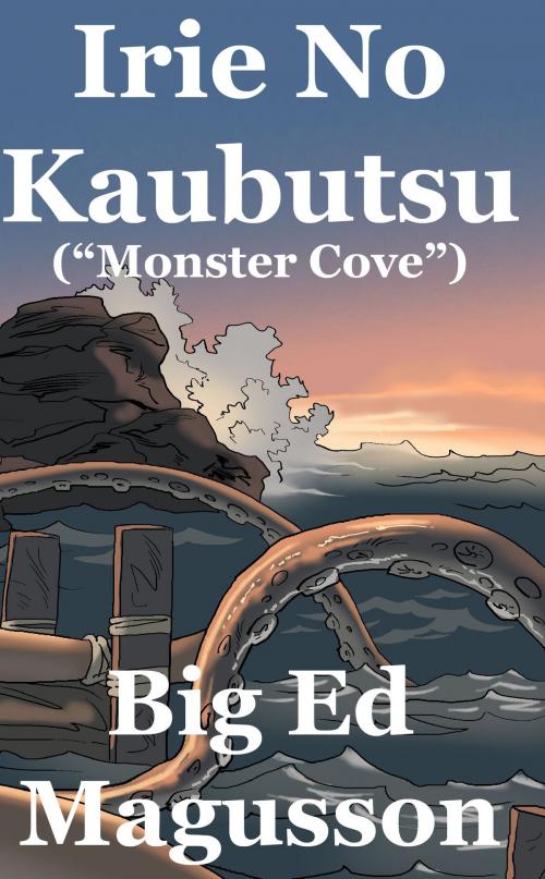 Cover of the book Irie No Kaubutsu by Ed Magusson, Ed Magusson