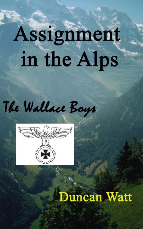 Cover of the book Assignment in the Alps by Duncan Watt, Duncan Watt