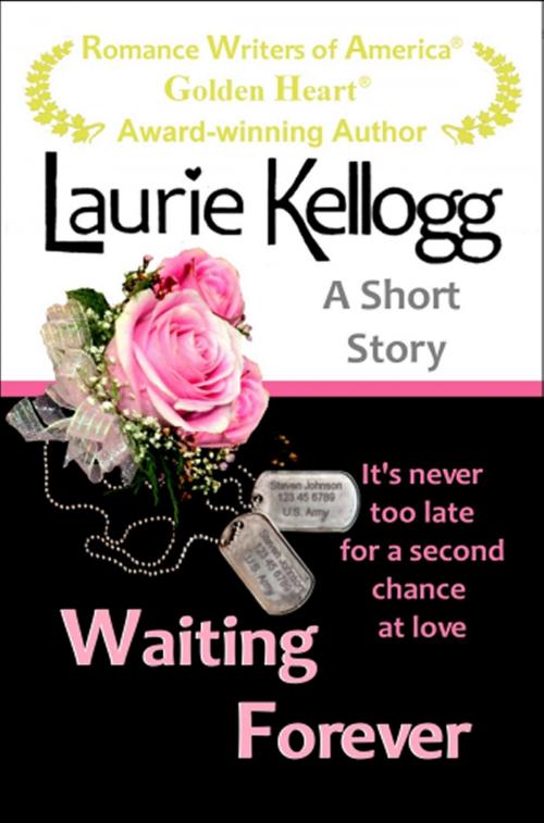 Cover of the book Waiting Forever by Laurie Kellogg, Laurie Kellogg