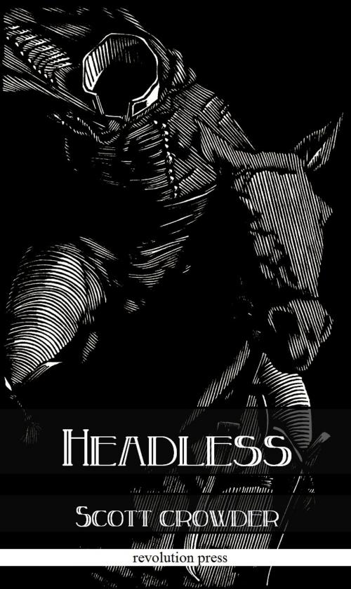Cover of the book Headless by Scott Crowder, Scott Crowder