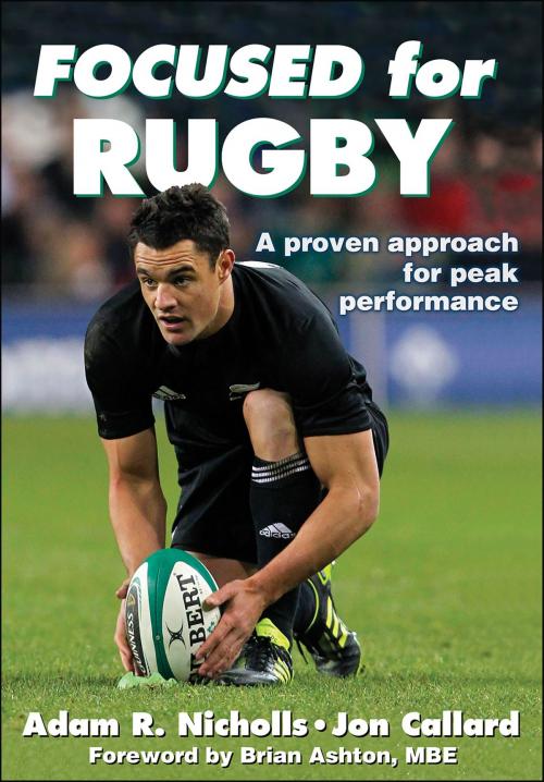 Cover of the book Focused for Rugby by Adam R. Nicholls, Jon Callard, Human Kinetics, Inc.