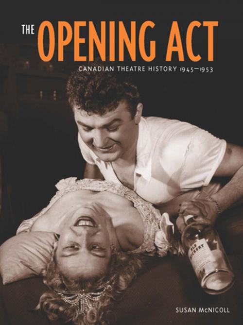 Cover of the book Opening Act, The by Susan McNicoll, Ronsdale Press
