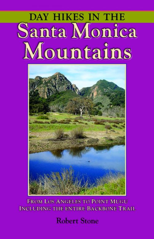 Cover of the book Day Hikes In the Santa Monica Mountains by Robert Stone, Day Hike Books