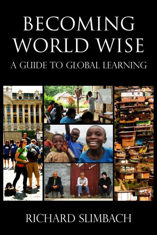 Cover of the book Becoming World Wise by Richard Slimbach, Stylus Publishing