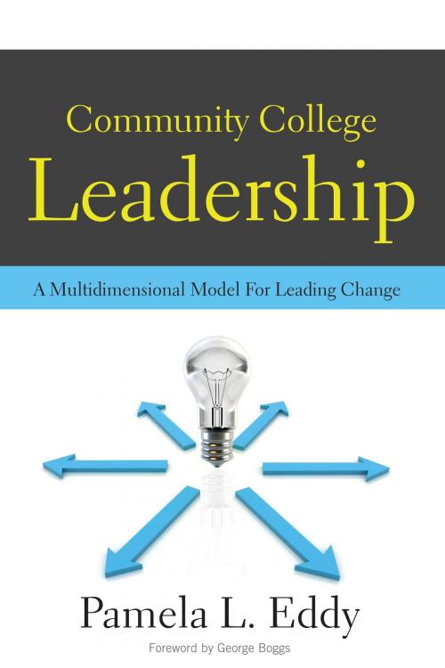 Cover of the book Community College Leadership by Pamela L. Eddy, Stylus Publishing