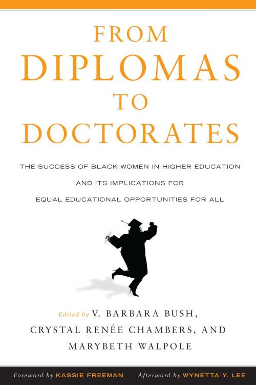Cover of the book From Diplomas to Doctorates by , Stylus Publishing