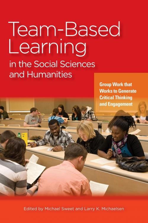 Cover of the book Team-Based Learning in the Social Sciences and Humanities by , Stylus Publishing