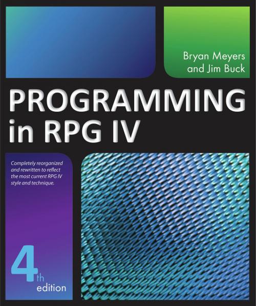 Cover of the book Programming in RPG IV by Jim Buck, Bryan Meyers, Mc Press