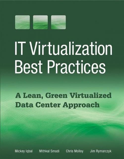 Cover of the book IT Virtualization Best Practices by Mickey Iqbal, Chris Molloy, Jim Rymarczyk, Mithkal Smadi, Mc Press